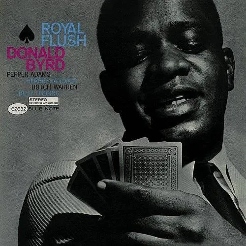 Donald Byrd - Royal Flush (Uk)