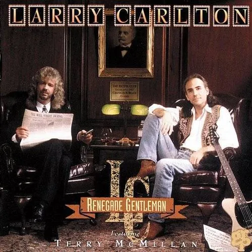 Larry Carlton - Renegade Gentleman (bonus Track)