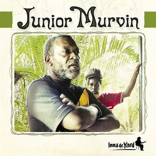 Junior Murvin - Inna De Yard