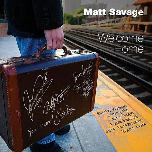 Matt Savage - Welcome Home