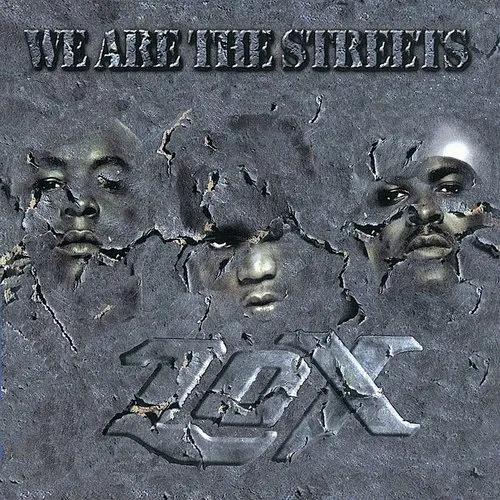 L.O.X. - We Are The Streets [Clean]