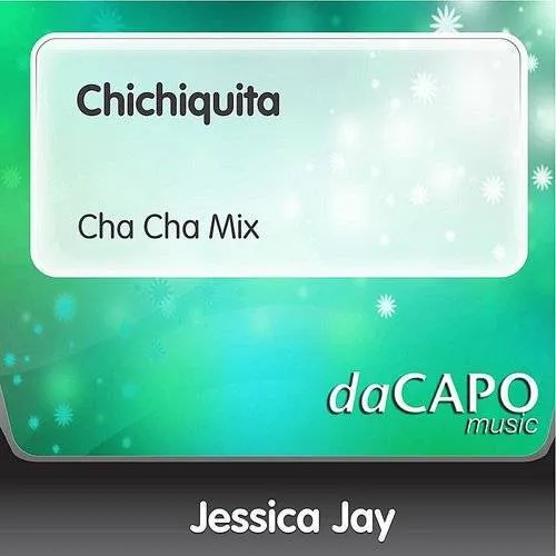 Jessica Jay Chichiquita Cha Cha Mix Streetlight Records