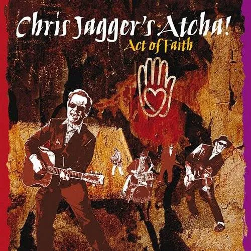 Chris Jagger's Atcha! - Act Of Faith