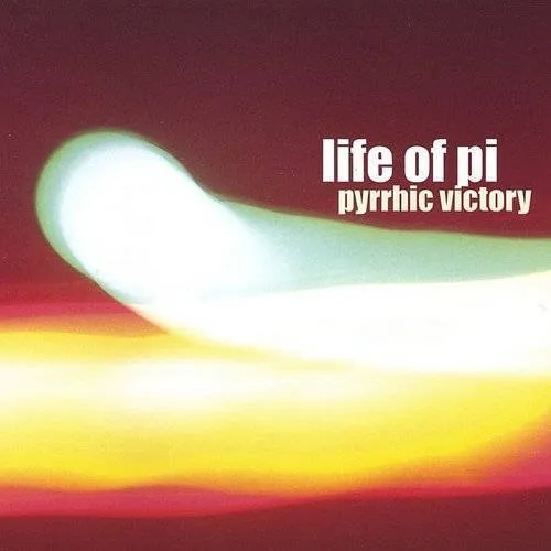 Life Of Pi - Pyrrhic Victory
