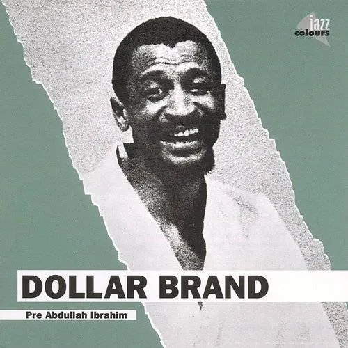 Pre-Ibrahim Dollar Brand
