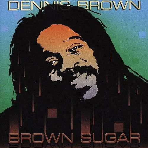 Dennis Brown - Brown Sugar