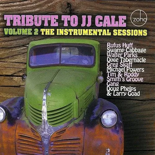 Tribute To JJ Cale, Vol. 2: The Instrumental Sessions