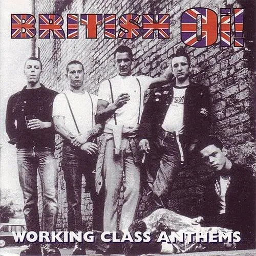 British Oi!-Working Class Anth