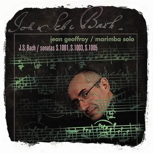 Bach: Sonates BWV 1001, 1003, 1005