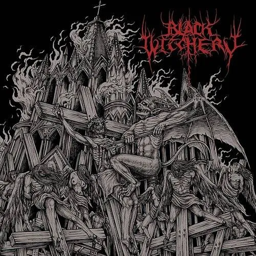 Black Witchery - Inferno of Sacred Destruction vinyl record cover