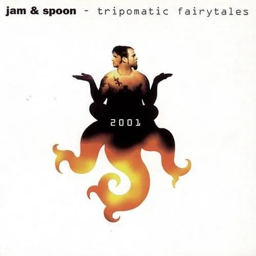 Jam & Spoon - Tripomatic Fairytales 2001
