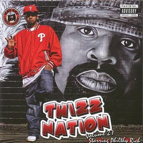 Thizz Nation, Vol. 27: Starring Philthy Rich