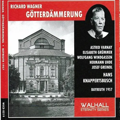 Richard Wagner : Götterdämmerung (Bayreuth 1957)