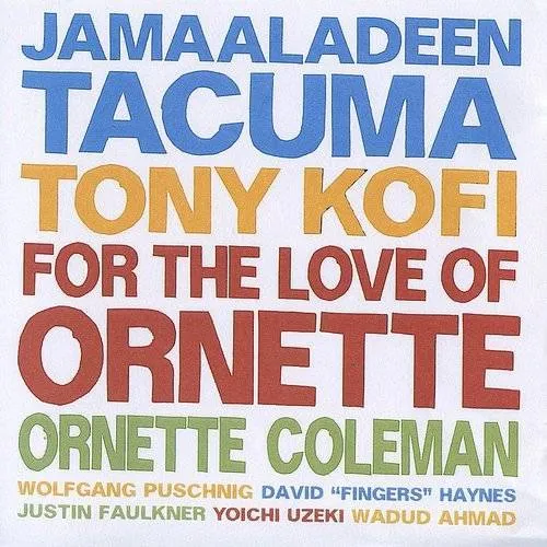 For The Love Of Ornette