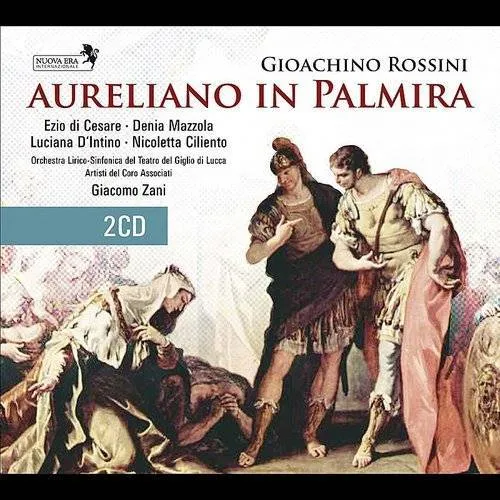 Giacomo Zani - Aureliano In Palmira