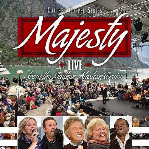 Bill & Gloria Gaither - Majesty
