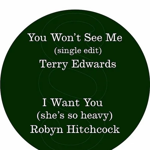 You Won't See Me/ I Want You