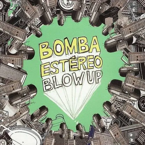 Bomba Estereo - Blow Up vinyl record cover