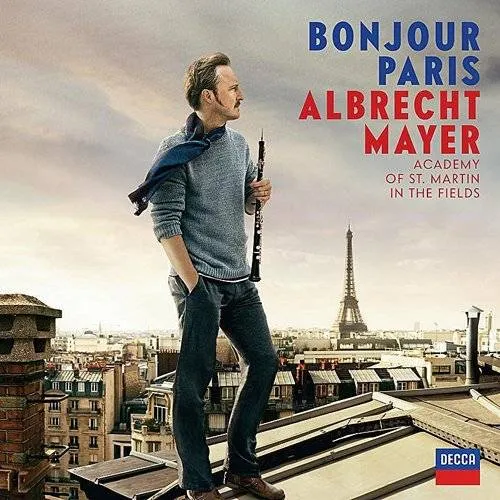 Albrecht Mayer - Bonjour Paris