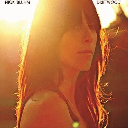 Nicki Bluhm - Driftwood