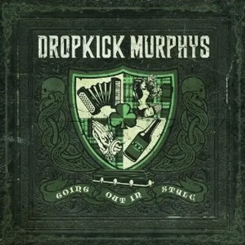 Dropkick Murphys - Going Out in Style