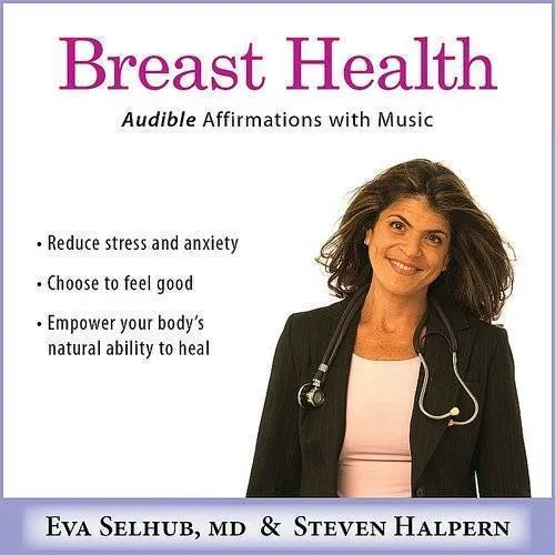 Breast Health: Audible Affirmations with Music