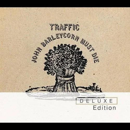 John Barleycorn Must Die: Deluxe