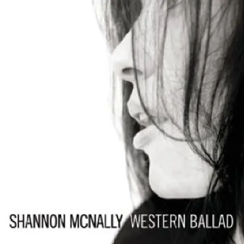 Shannon Mcnally - Western Ballad