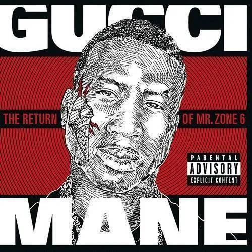 Gucci Mane - Return Of Mr. Zone 6