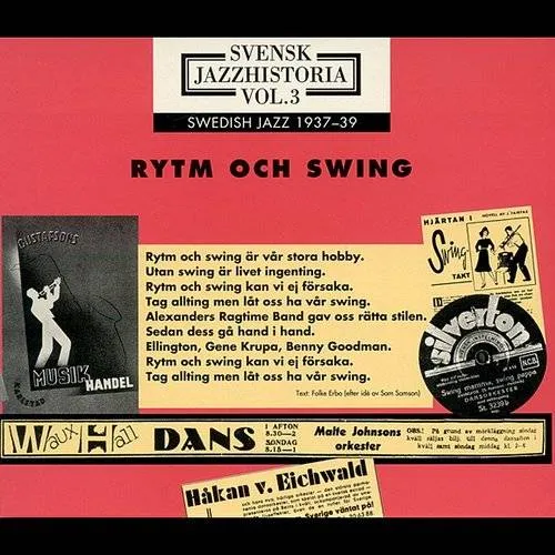 Swedish Jazz History, Vol. 3: Rhythm and Swing 1937-1939