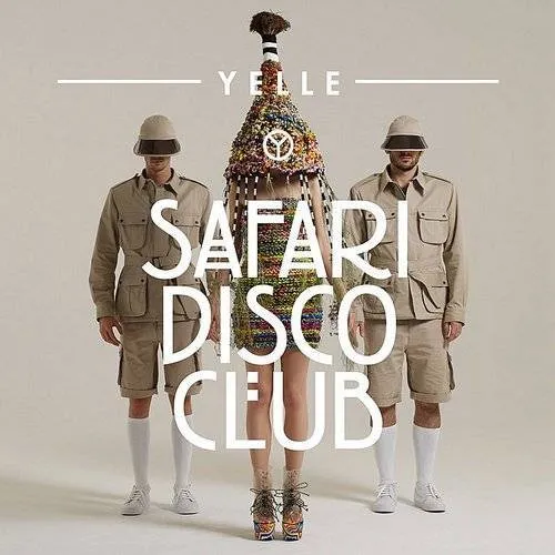 Yelle - Safari Disco Club vinyl record cover