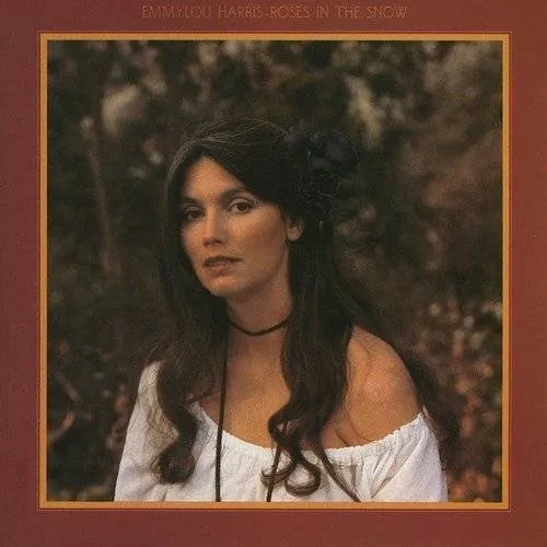 Emmylou Harris - Roses In The Snow