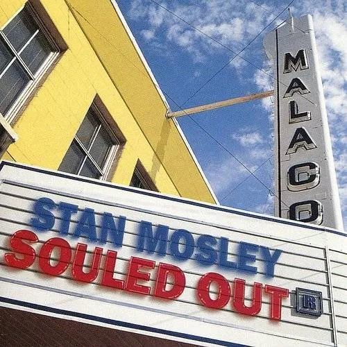 Stan Mosley - Souled Out