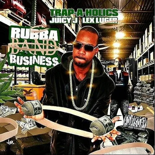 Juicy J - Rubbaband Business