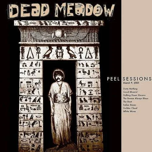 Dead Meadow - Peel Sessions (Uk)