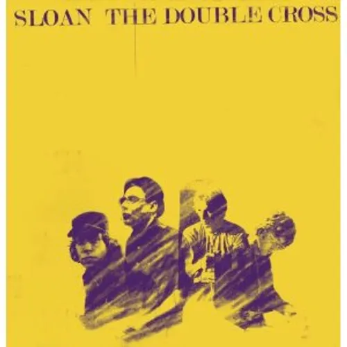 Sloan - Double Cross