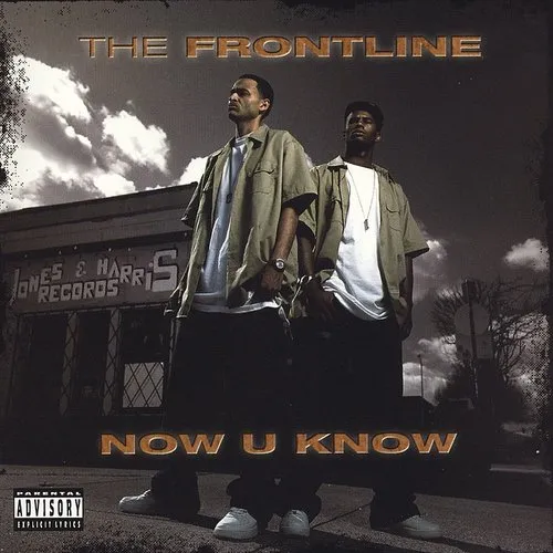 Frontline - Now U Know