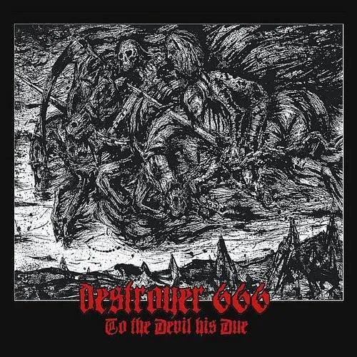 Destroyer 666 - To The Devil His Due (Gate) [Limited Edition]