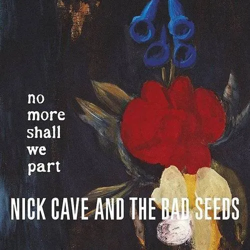 Nick Cave & The Bad Seeds - No More Shall We Part (Remastered) [Import]
