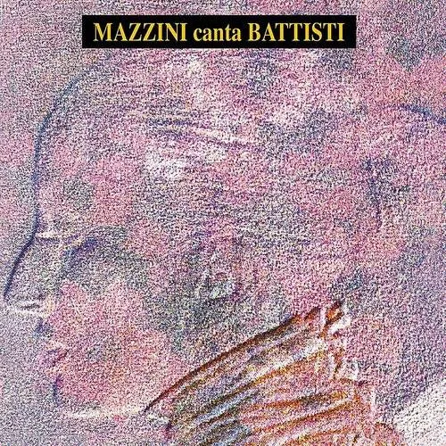 Mazzini Canta Battisti