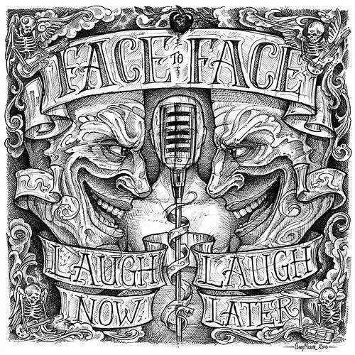 Face To Face - Laugh Now... Laugh Later