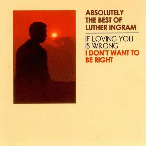Absolutely The Best Of Luther Ingram