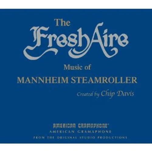 Fresh Aire Music of Mannheim Steamroller