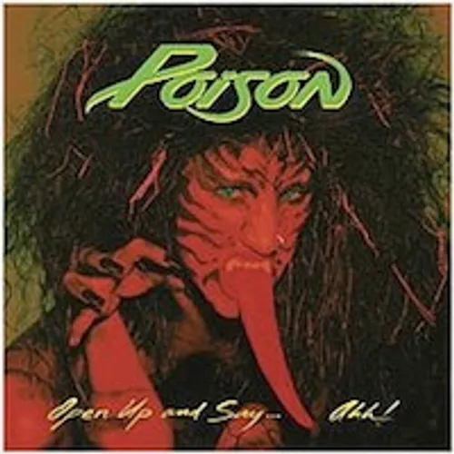Poison - Open Up & Say Ahh [Limited Edition] [180 Gram]