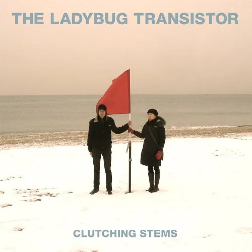 Ladybug Transistor - Clutching Stems vinyl record cover