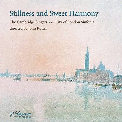 Stillness & Sweet Harmony