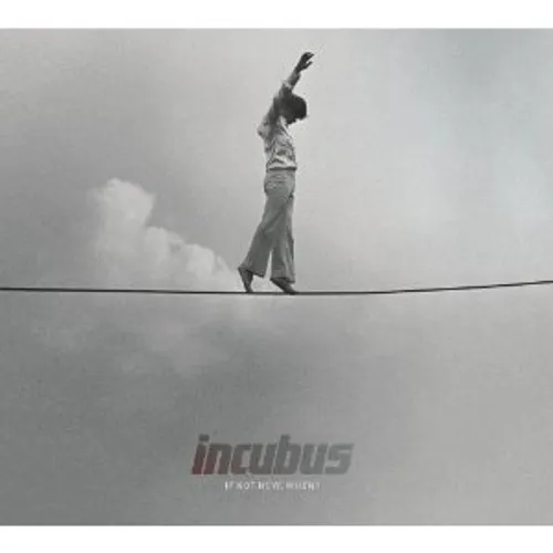 Incubus - If Not Now When (Best Buy Exclusive)