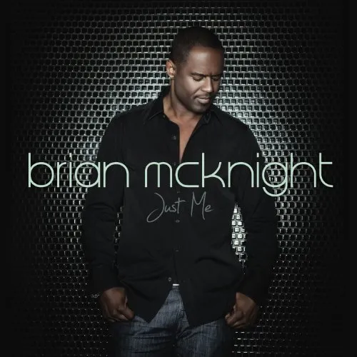 Brian Mcknight - Just Me
