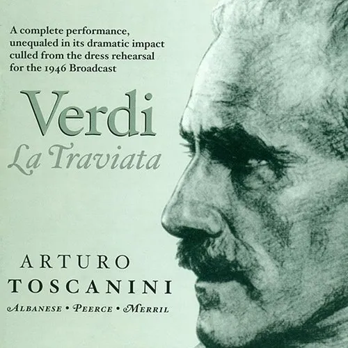 Arturo Toscanini - La Traviata
