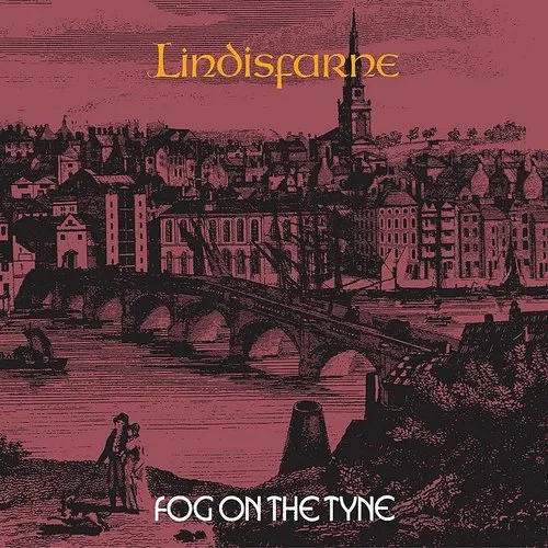 Lindisfarne - Fog On The Tyne vinyl record cover